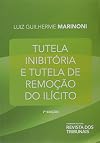 Tutela inibitória e tutela de remoção de ilícito