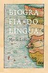 Biografia do Lingua (Em Portugues do Brasil)