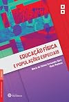EDUCAÇÃO FÍSICA E POPULAÇÕES ESPECIAIS