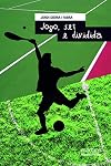 Jogo, Set e Dividida