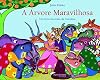 A Arvore Maravilhosa - Volume 1