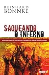 Saqueando o Inferno: Despertando sua paixão pelos perdidos e povoando o céu com seus familiares e amigos - Vol. 1