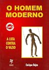 O Homem Moderno: A luta contra o vazio