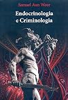 Endocrinologia E Criminologia