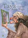 Taya e o Espelho da Baba Yaga (Em Portuguese do Brasil)