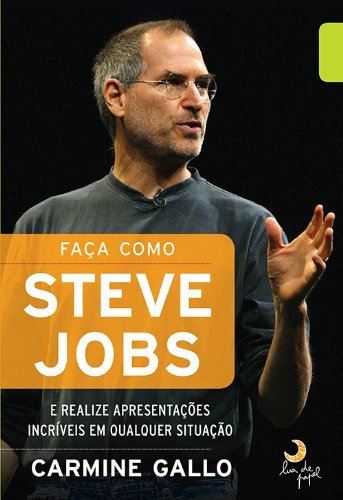 Capa de Faça Como Steve Jobs, Carmine Gallo
