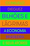 Bilhoes e Lagrimas (Em Portugues do Brasil)