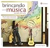 Brincando com Mœsica na Sala de Aula: Jogos de Criacao Musical Usando a Voz, o Corpo e o Movimento