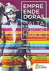 Empreendedoras de Alta Perfomance - Lateral branca (Esgotado)
