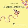 A cobra banguela