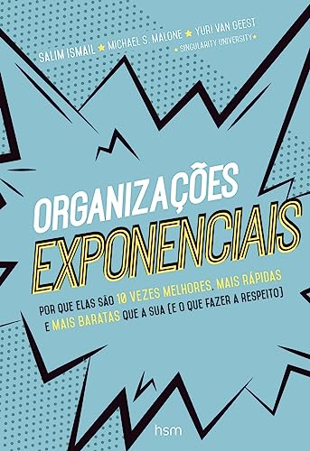 Capa de Organizações Exponenciais, Salim Ismail e outros