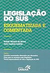 Legislação do SUS: Esquematizada e Comentada