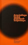 The Gulag Archipelago, 1918-1956: Parts I-VII (Complete)