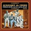 Almanaque do Choro (Portuguese Edition)