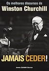 Jamais Ceder: Os Melhores Discursos de Winston Chu (Em Portugues do Brasil)
