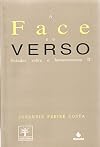 A face e o verso: Estudos sobre o homoerotismo II (Sexto lobo-cliΜnica do social) (Portuguese Edition)