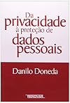 Da Privacidade a Protecao de Dados Pessoais