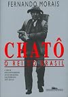 Chatô, o rei do Brasil (Portuguese Edition)