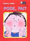 Pode, Pai?