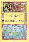 Cantos de encantamento (Portuguese Edition)
