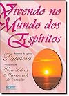 Vivendo no Mundo dos Espíritos