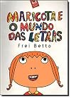 Maricota e o Mundo das Letras (Em Portuguese do Brasil)