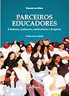 Parceiros Educadores: Estudantes, Professores, Colaboradores e Dirigentes