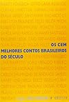 Os Cem Melhores Contos Brasileiros do Século