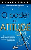O poder da atitude: Como empresas com profissionais extraordinários encantam e transformam clientes em fãs (Portuguese Edition)