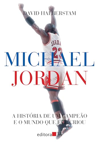 Capa do livro Michael Jordan: A história de um campeão e o mundo que ele criou