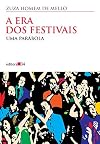 Era dos Festivais, A