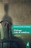 Dialogo Com As Sombras (TEORIA E PRATICA DA DOUTRINACAO)