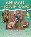 Animais dos Bosques e dos Campos