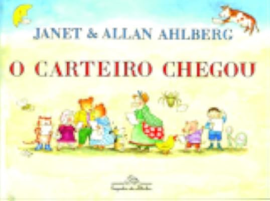 Capa de O carteiro chegou, de Allan Ahlberg · il. Janet Ahlberg