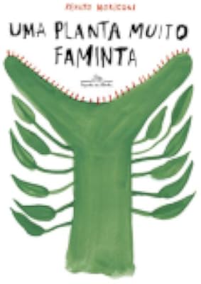 Capa de Uma planta muito faminta, de Renato Moriconi