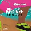 De passinho em passinho - Um livro para dancar e sonhar (Em Portugues do Brasil)