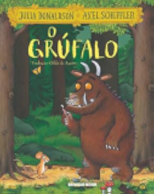 Capa de O grúfalo, de Julia Donaldson · il. Axel Scheffler