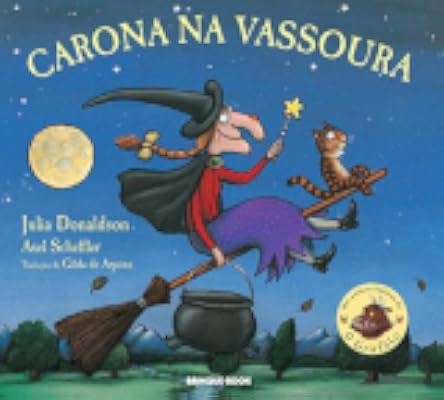 Capa de Carona na vassoura, de Julia Donaldson · il. Axel Scheffler