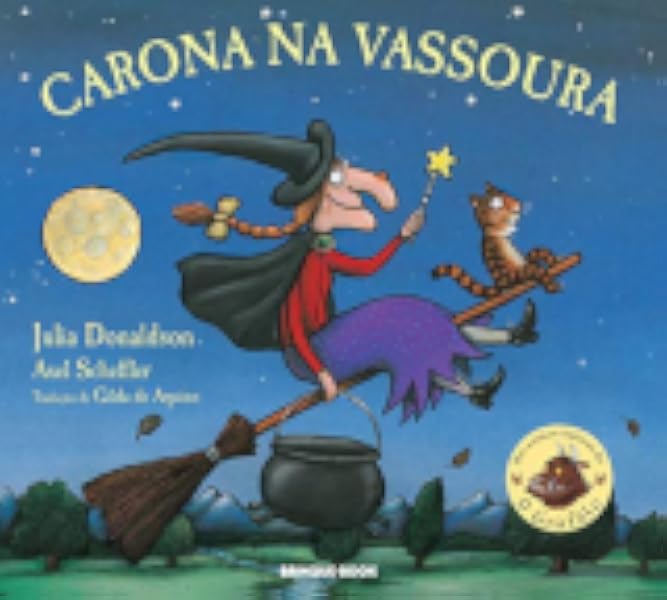Capa de Carona na vassoura, de Julia Donaldson · il. Axel Scheffler