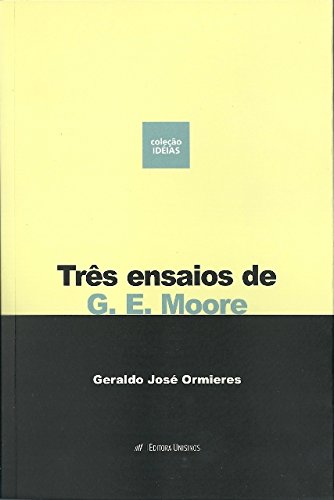 Capa do livro Três Ensaios de G. E. Moore