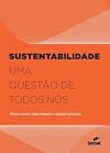 Sustentabilidade: uma questão de todos nós