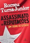 Assassinato de Reputacoes: Um Crime de Estado (Em Portugues do Brasil)