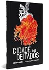 Cidade dos Deitados - Coleção Ópera Urbana (Em Portuguese do Brasil)