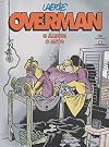 Overman. O Álbum, o Mito