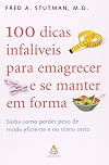 100 Dicas Infaliveis Para Emagrecer E Se Manter Em Forma
