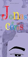 Jonas E as Cores