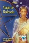 Magia de Redenção - 13ª Ed.
