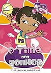 GO GIRL 21 - O TIME DOS SONHOS