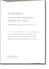 É possível : gestão da segurança pública e redução da violência.