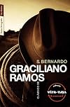 Sao Bernardo E Caetes - 2 Classicos De Graciliano Ramos